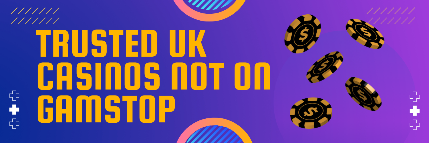 Casino Sites Not on Gamstop Explore Your Options 1797630957