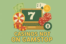 Casinos Not on Gamstop UK Discover Your Options