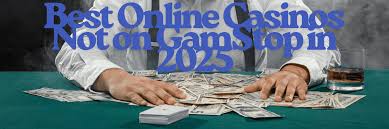 Exploring Casinos Not Signed Up With GamStop -1956769917